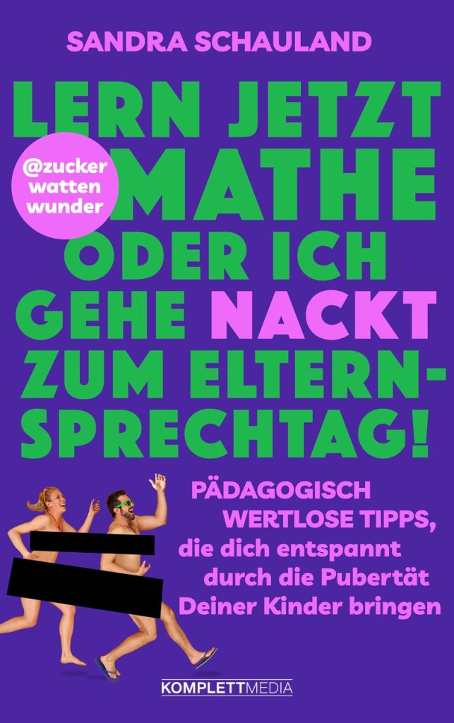 Lern Mathe oder ich gehe nackt zum Elternsprechtag